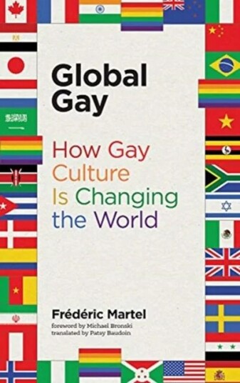 Global Gay Av Frederic (Journalist) Martel