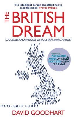 The British Dream Av David (Editor) Goodhart