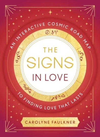 The Signs In Love Av Carolyne Faulkner