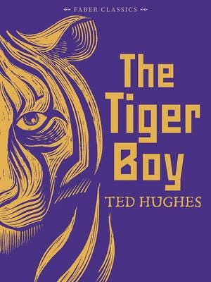 The Tigerboy Av Ted Hughes