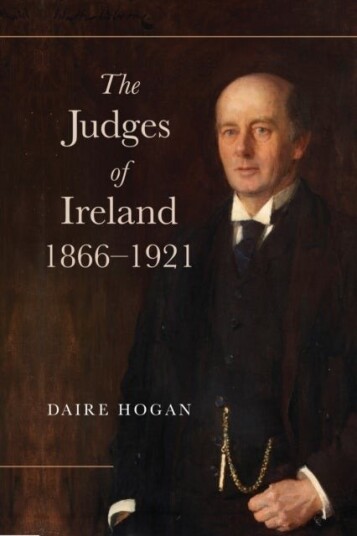 The Judges of Ireland 1866 1921