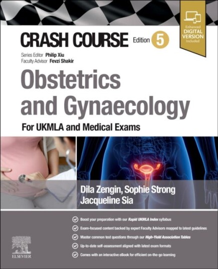 Crash Course Obstetrics and Gynaecology For UKMLA and Medical Exams Crash Course Obstetrics and Gynaecology For UKMLA and Medical Exams