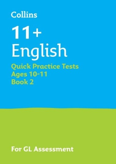 11+ English Quick Practice Tests Age 1011 (Year 6) Book 2 For the 2025 Gl Assessment Tests 11+ English Quick Practice Tests Age 1011 (Year 6) Book 2 For the 2025 Gl Assessment Tests