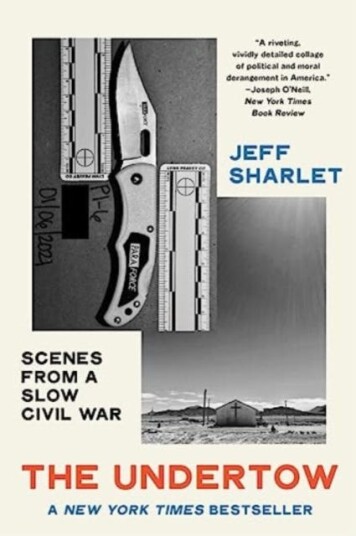 The Undertow  Scenes from a Slow Civil War