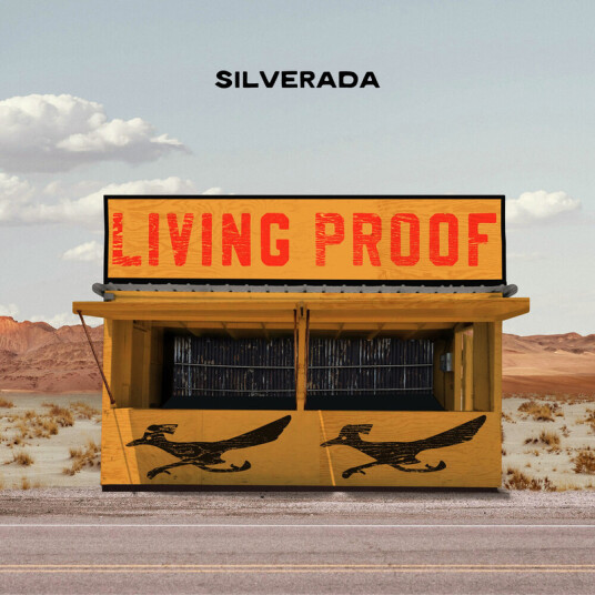 Silverada Living Proof CD