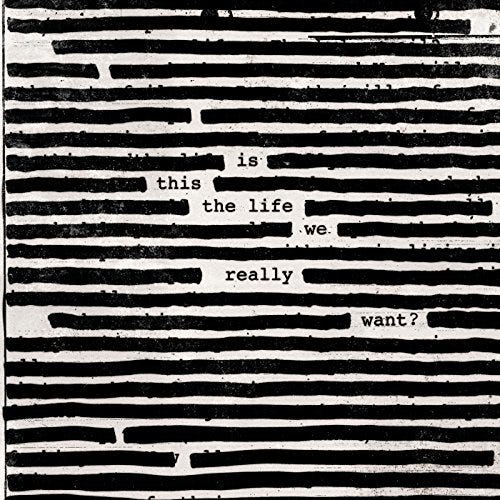 Roger Waters  Is This The Life We Really Want?  LP/Vinyl