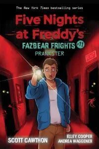 Prankster (Five Nights At Freddy'S: Fazbear Frights #11) Av Scott Cawthon