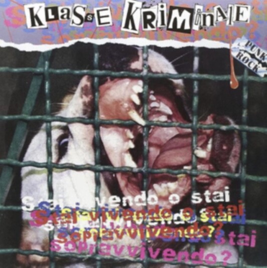 Klasse Kriminale Stai Vivendo O Stai Sopravvivendo Uk Vinyl Klasse Kriminale Stai Vivendo O Stai Sopravvivendo Uk Vinyl