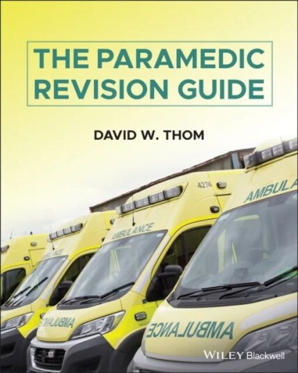 The Paramedic Revision Guide Av David W. Thom
