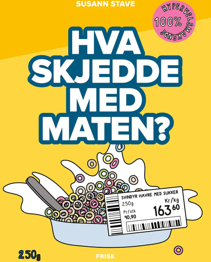 Hva skjedde med maten?