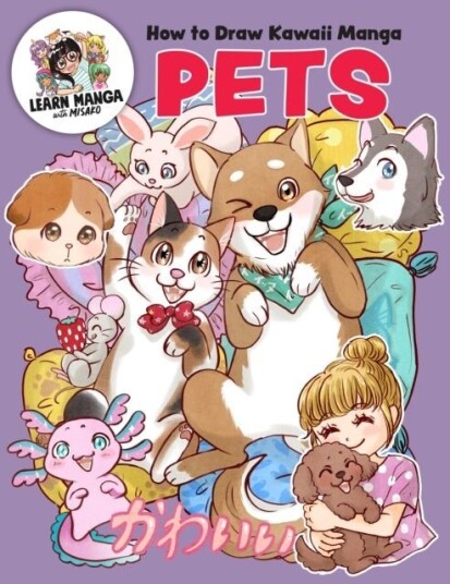 How to Draw Kawaii Manga Pets How to Draw Kawaii Manga Pets
