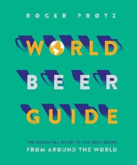 World Beer Guide Av Roger Protz