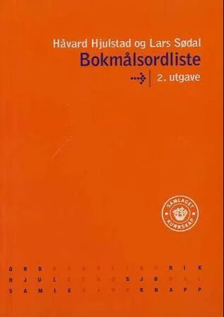 Bokmålsordliste Av Håvard Hjulstad, Lars Sødal