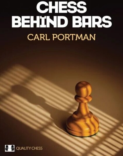 Chess Behind Bars Av Carl Portman Chess Behind Bars Av Carl Portman