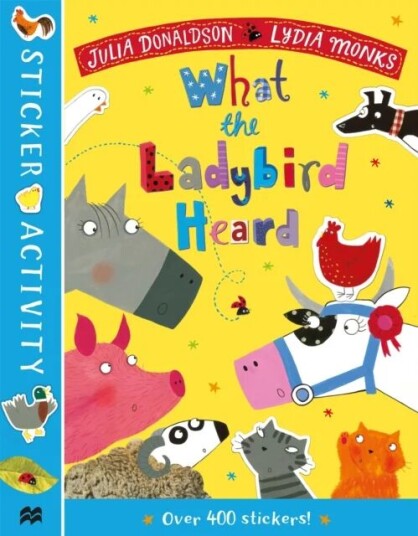 The What the Ladybird Heard Sticker Book av Julia Donaldson The What the Ladybird Heard Sticker Book av Julia Donaldson