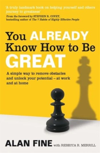 You Already Know How To Be Great Av Alan Fine, Rebecca R. Merrill