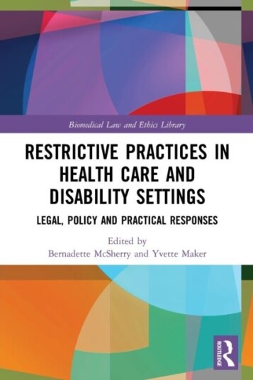 Restrictive Practices in Health Care and Disability Settings Restrictive Practices in Health Care and Disability Settings