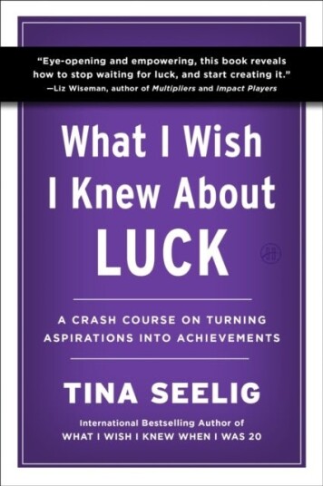 What I Wish I Knew About Luck What I Wish I Knew About Luck