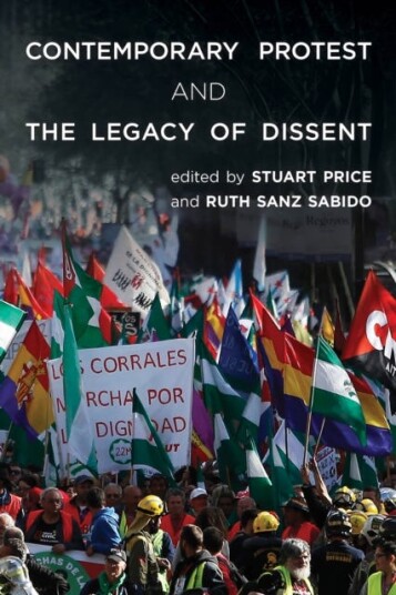 Contemporary Protest And The Legacy Of Dissent