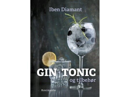 Gin, Tonic Og Tilbehør | Iben Diamant | Språk: Dansk