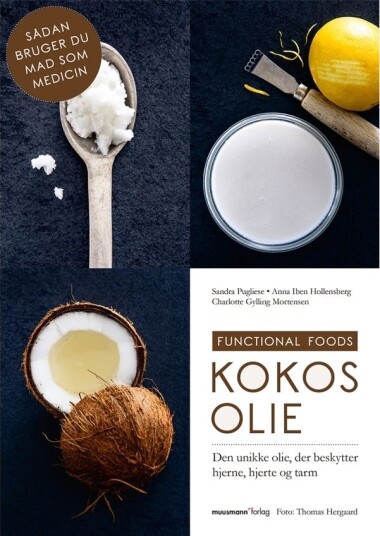 Kokosolje | Sandra Pugliese Anna Iben Hollensberg Og Charlotte Gylling Mortensen | Språk: Dansk
