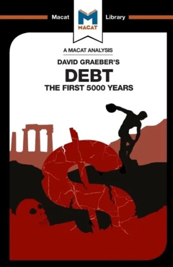 An Analysis Of David Graeber'S Debt Av Sulaiman Hakemy