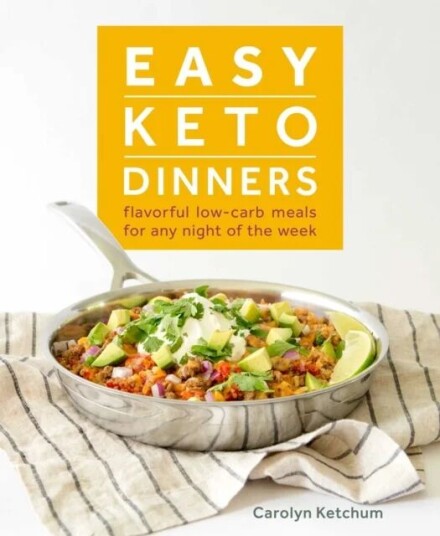 Easy Keto Dinners Av Carolyn Ketchum Easy Keto Dinners Av Carolyn Ketchum