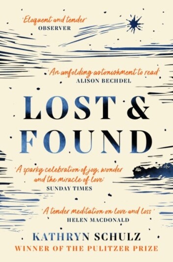 Lost & Found Av Kathryn Schulz