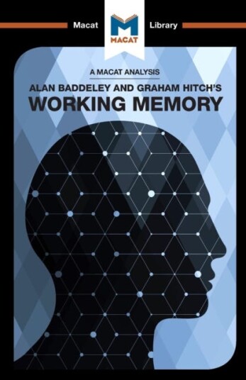 An Analysis Of Alan D. Baddeley And Graham Hitch'S Working Memory Av Birgit Koopmann-Holm, Alexander O'Connor