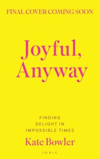Joyful Anyway Joyful Anyway