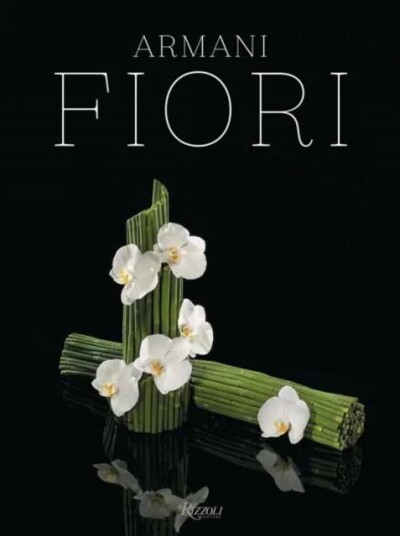 Armani / Fiori Av Armani, Giorgio Armani