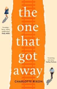 The One That Got Away Av Charlotte Rixon