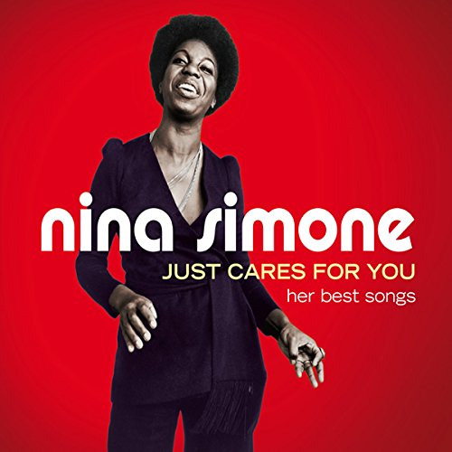Nina Simone Just Cares For You Her Best Songs CD