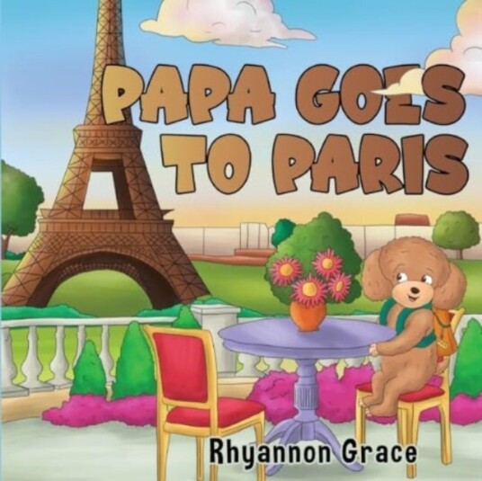 Papa Goes to Paris Papa Goes to Paris