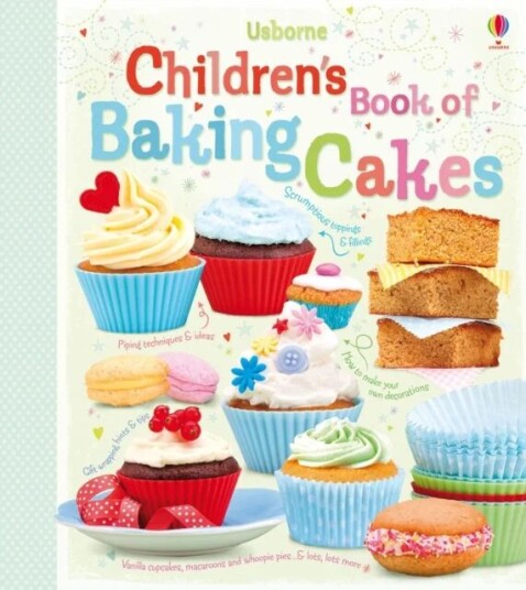 Children'S Book Of Baking Cakes Av Abigail Wheatley