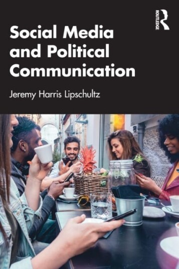 Social Media And Political Communication Av Jeremy Harris Lipschultz