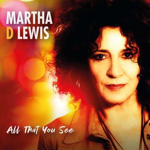 MediaTronixs Martha D Lewis : All That You See CD (2022) Pre-Owned