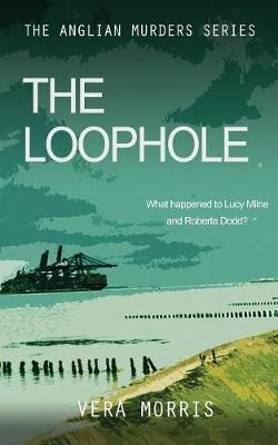 The Loophole The Anglian Detective Agency Series