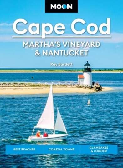 Moon Cape Cod Martha's Vineyard & Nantucket Seventh Edition