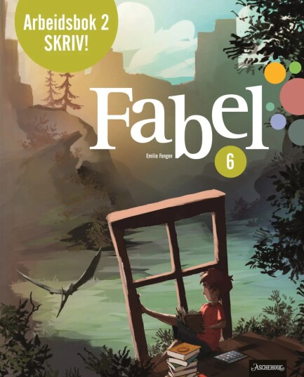 Fabel 6 Av Emilie Fongen