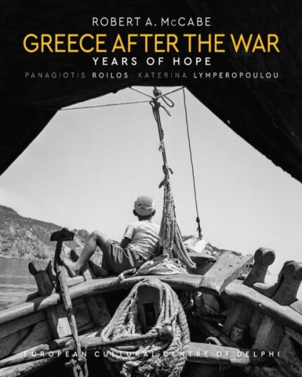 Greece After the War Years of Hope