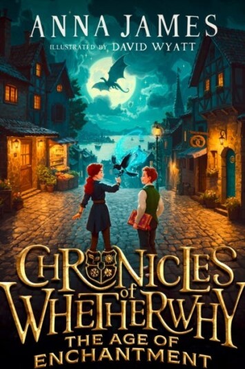 Chronicles of Whetherwhy: The Age of Enchantment