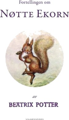 Fortellingen Om Nøtte Ekorn Av Beatrix Potter