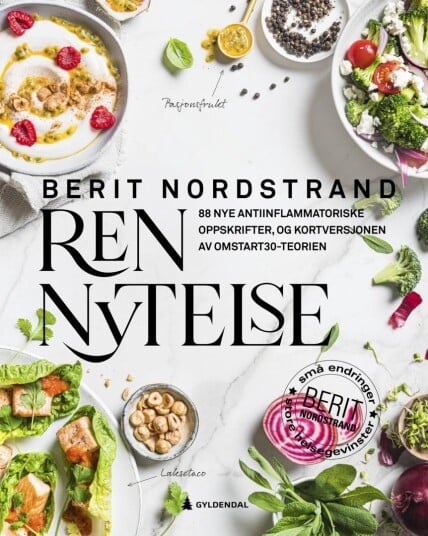 Ren nytelse - 88 antiinflammatoriske oppskrifter for helseomstart