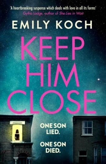 Keep Him Close Av Emily Koch