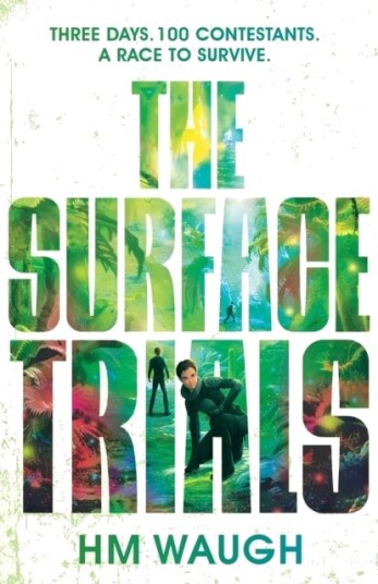 The Surface Trials The Surface Trials