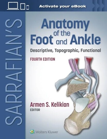 Sarrafian'S Anatomy Of The Foot And Ankle