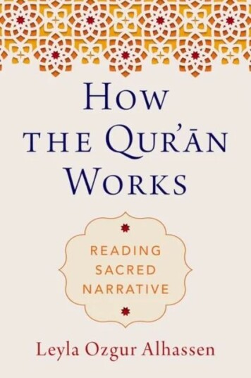 How The Qur'^d=an Works Av Leyla (Independent Scholar) Ozgur Alhassen