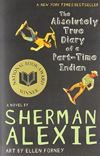 The Absolutely True Diary Of A Part-Time Indian Av Sherman Alexie