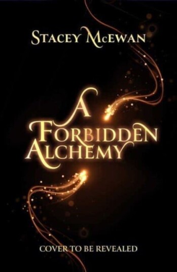 A Forbidden Alchemy A Forbidden Alchemy